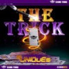 The Trick - DJ Uniques