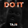 Do It - Taje