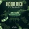 Hood Rich (Explicit) - Rick Ross&Dtm716