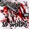 10 Bands (Explicit) - Geech&BIZ