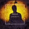 Resist - Vaelocity&Jeroen Vaelen