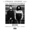 The Unimaginable (Explicit) - Murs&ROBOTS&BALLOONS