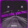 Hustle - Kojo Deleva&Vegas Ace