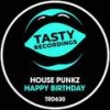 Happy Birthday - House Punkz