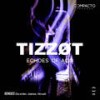 Echoes of Acid (Dis:order Remix) - Tizzøt&Dis:order