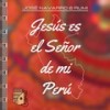 Jesús Es el Señor de Mi Perú - Jose Navarro&RUMI