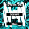 Every Move - We The People