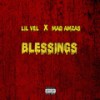 Blessings (Explicit) - Lil Vel&Mad Amzas