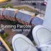 Running Parcore - Simon Vinyl