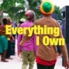 Everything I Own - Ken Boothe