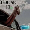 Loose It (Refix|Explicit) - Dj Twise