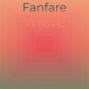 Fanfare There - Cergio Leonir