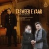 Tasweer E Yaar with Dialogues - Ustad Shafqat Ali Khan&ANJUM RAZA&AURANGZEB LAGHARI