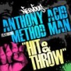 Hit And Throw (Original Mix) - Anthony Acid