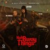 Nuh Bwoy Things (Explicit) - Frassman Brilliant&I-Octane&Ikel Marvlus