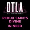 In Need - Redux Saints