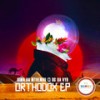 Orthodox - Sima Ka Mthembu&DC Da Vybz