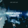 Terminator (Original Mix) - Heatbeat&Vision X