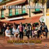 La Despedida - Ivan Villazon&Tuto López&Carlos Huertas y Su Dixie Band