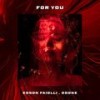 For You - Edson Faiolli&Doone&Edson Pereira&Vitor Donadoni