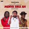 Menya Sika Ah(feat. Flowking Stone & King Paluta) (Explicit) - Rap Fada&Flowking Stone&King Paluta