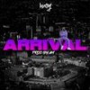 Arrival (Explicit) - Beasy