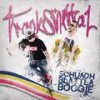 Schuachblattlaboogie - Trackshittaz