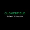 Religion Is Innocent (Explicit) - Cloverfield