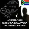 Moving Backwards - KetsoSA&Sjavera&2021 Shaun Masepela&2021 Koketso Christopher Moepya