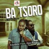 Ba Tsoro (Explicit) - Ras Kuuku&Kaybillz