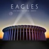 Lyin' Eyes (Live From The Forum, Inglewood, CA, 9/12, 14, 15/2018) - Eagles