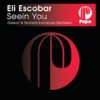 Seein' You (Richard Earnshaw Instrumental Remix) - Eli Escobar&Richard Earnshaw