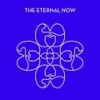 The Eternal Now - Max Clouth&Kabuki&Sophie-Justine Herr