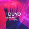 Glowing Girl (Original Mix) - Duyo