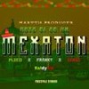 Mexaton(feat. Dj Serbi, Pleco & Raldy RM) - Martin Producer&Dj Serbi&Pleco&Raldy Rm