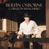 Juan Charrasqueado - Bertin Osborne