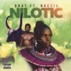 Nilotic(feat. Nketia) (Explicit) - Khat&Nketia