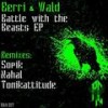 Battle With The Beasts (Sopik Remix) - Berri&Wald