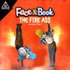 The Fire A$$ (Original Mix) - Face & Book