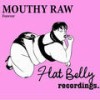 Forever - Mouthy Raw