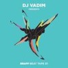 Brapp Beat Tape (Continuous DJ Mix) - DJ Vadim