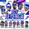 Soy Leyenda (Explicit) - DVICE&Pacho el Antifeka&Benny Benni&J-King Y Maximan&Lisux&Galindo Again&Ninjiizu&Laborde&Jehza&D-Enyel&Chyno Nyno&Yo Soy Mason&Gerardo Graupera&Carlos Andres Laborde Mendez