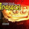 Paseos (Original Mix) - Robbie Taylor&Marc MacRowland