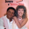 Por Um Dengo e Um Forró - Severo&Teresa Ríos