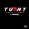 Turnt (feat. Playbwoi Tha Great) (Explicit) - $tacks&Playbwoi Tha Great