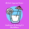 All Good (Japanese Remix) - DaeDreamr&Danny G&Aiz Aidean