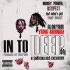 In to deep (feat. Yung Brando) (Explicit) - Gloryboi&Yung Brando