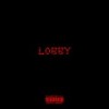 LOBBY (Explicit) - Azaro