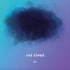 Sad Cloud - Umi