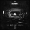 The Ultimate Sound - Neophyte